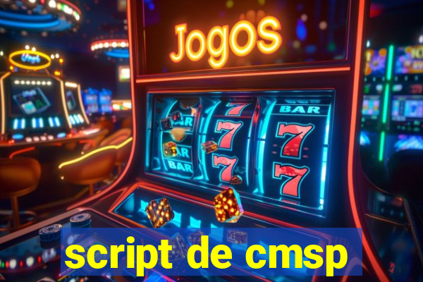 script de cmsp